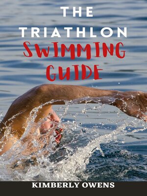 cover image of The Triathlon Swimming Guide